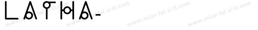 Latha字体转换