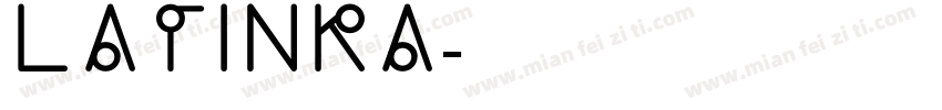 Latinka字体转换