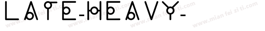 late-heavy字体转换