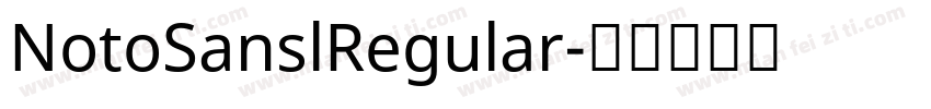 NotoSanslRegular字体转换