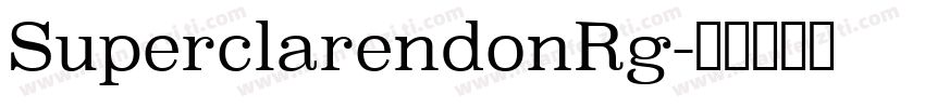 SuperclarendonRg字体转换