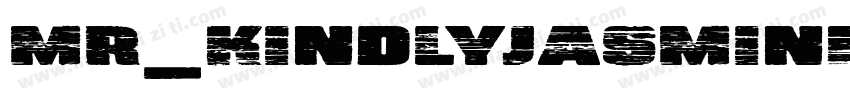 mr_KindlyJasmine字体转换