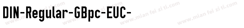 DIN-Regular-GBpc-EUC字体转换