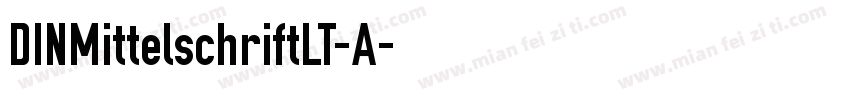 DINMittelschriftLT-A字体转换
