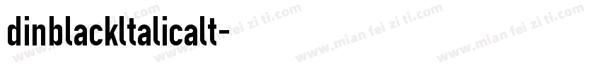 dinblackltalicalt字体转换