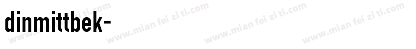 dinmittbek字体转换