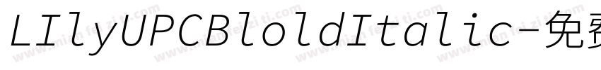 LIlyUPCBloldItalic字体转换