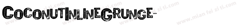CoconutInlineGrunge字体转换