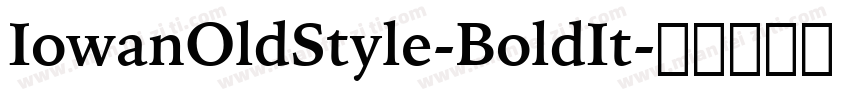 IowanOldStyle-BoldIt字体转换