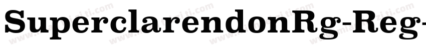 SuperclarendonRg-Reg字体转换