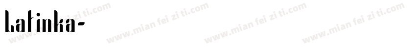 Latinka字体转换