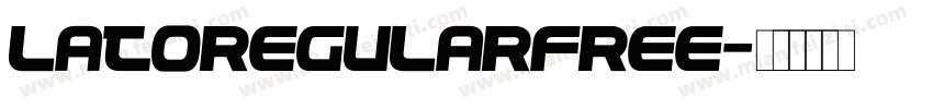 latoregularfree字体转换