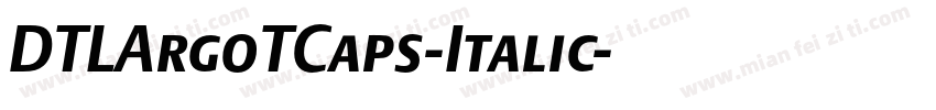 DTLArgoTCaps-Italic字体转换