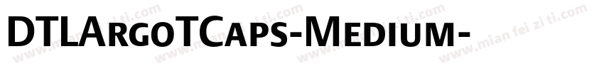 DTLArgoTCaps-Medium字体转换