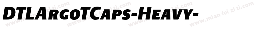 DTLArgoTCaps-Heavy字体转换