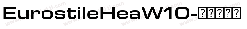 EurostileHeaW10字体转换