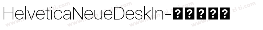 HelveticaNeueDeskIn字体转换