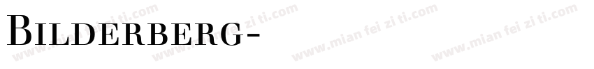 Bilderberg字体下载字体转换