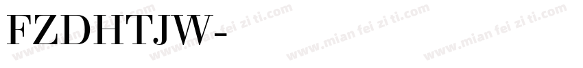FZDHTJW字体下载字体转换