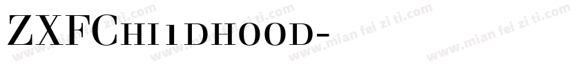 ZXFChi1dhood字体下载字体转换