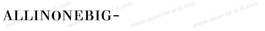 allin0nebig字体下载字体转换