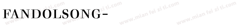 fandolsong字体下载字体转换