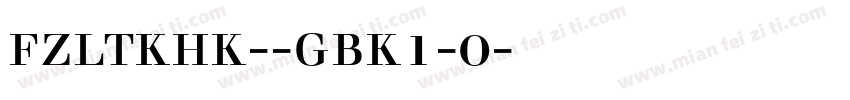 fzltkhk--gbk1-0字体下载字体转换