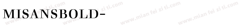 misansbold字体下载字体转换