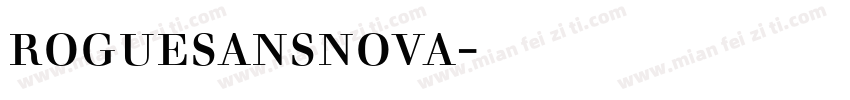 roguesansnova字体下载字体转换