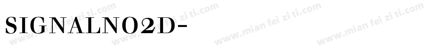 signalno2d字体下载字体转换