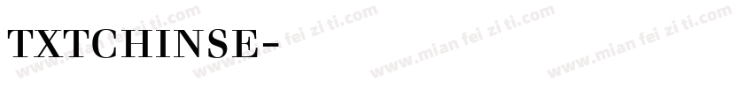 txtchinse字体下载字体转换