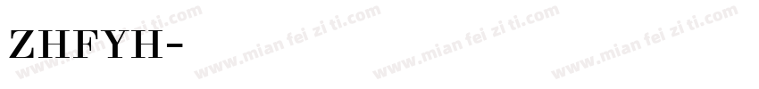 zhfyh字体下载字体转换