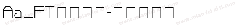 AaLFT字体下载字体转换