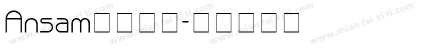 Ansam字体下载字体转换