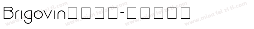 Brigovin字体下载字体转换