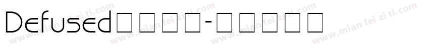 Defused字体下载字体转换