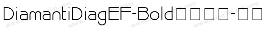 DiamantiDiagEF-Bold字体下载字体转换