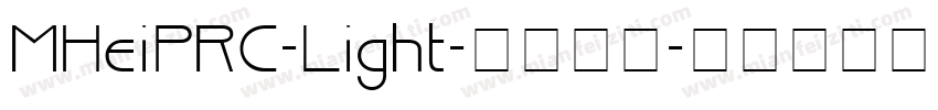 MHeiPRC-Light-亮体下载字体转换