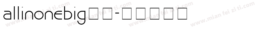 allinonebig下载字体转换