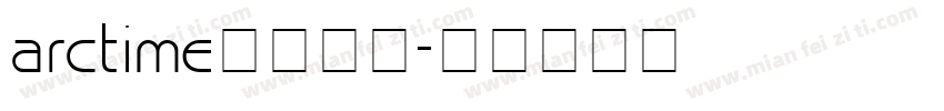 arctime下载字体字体转换