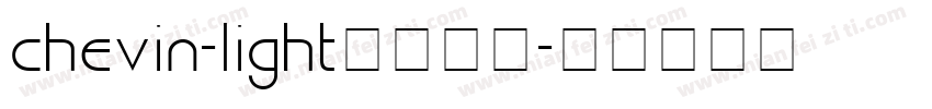 chevin-light字体下载字体转换