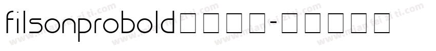 filsonprobold字体下载字体转换