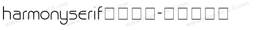 harmonyserif字体下载字体转换