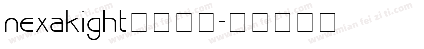 nexakight字体下载字体转换