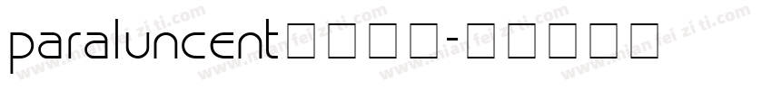 paraluncent字体下载字体转换