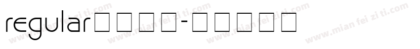 regular字体下载字体转换