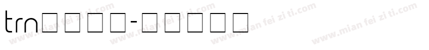 trn字体下载字体转换