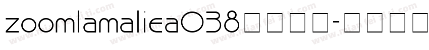 zoomlamaliea038字体下载字体转换