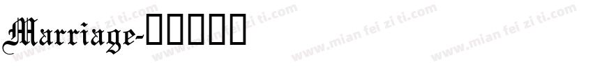 Marriage字体转换