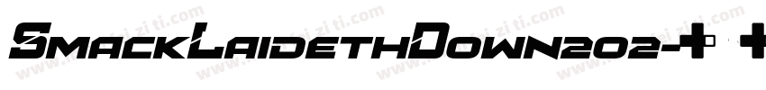 SmackLaidethDown202字体转换